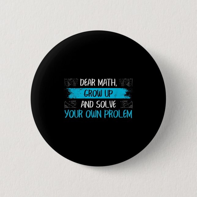 Funny Math Quote Back To School Girls Boys Teens  6 Cm Round Badge (Front)