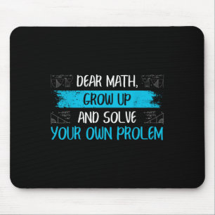 Funny Math Quote Back To School Girls Boys Teens  Mouse Pad