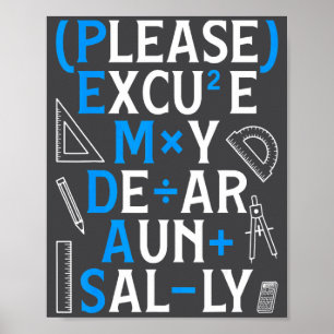 Funny Math Rules Pemdas Pun Teachers Math Day  Poster