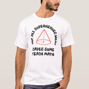 Funny Math Teacher Appreciation Gift T-Shirt