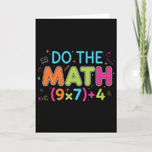 Funny Math Teacher Do The Math 67 Meme Six Seven S Card