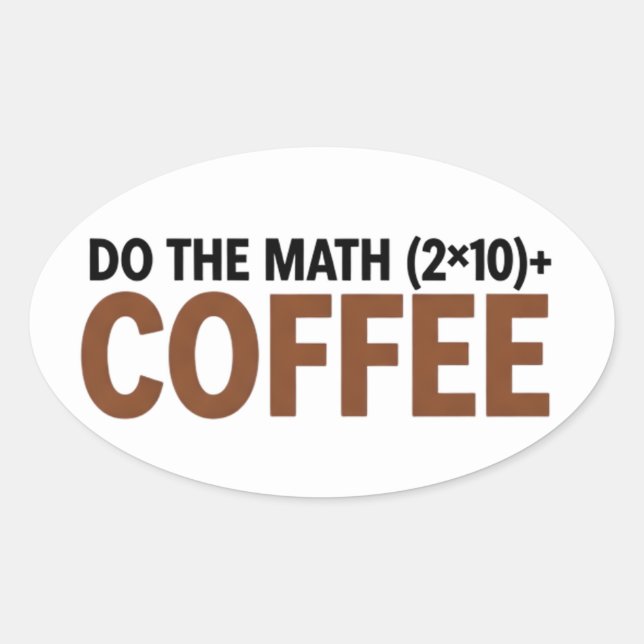 funny Math Teacher Humour Meme Pun Oval Sticker (Front)