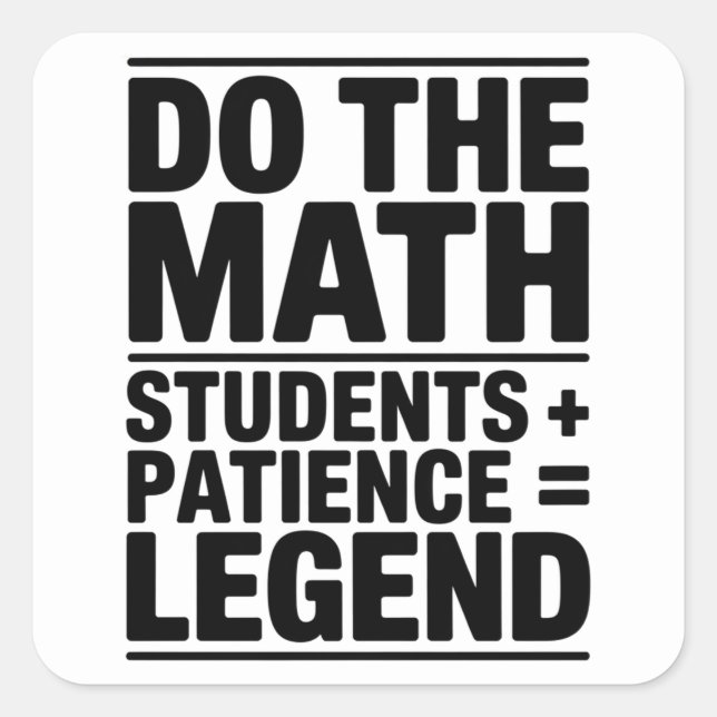 funny Math Teacher Humour Meme Pun Square Sticker (Front)
