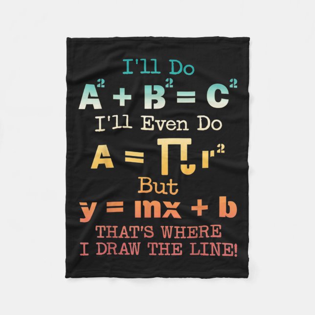 Funny Math Teacher Joke Funny Best Math Quotes  Fleece Blanket (Front)