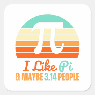 Funny Math Teacher March 14th Pi Day Merch I Like Square Sticker