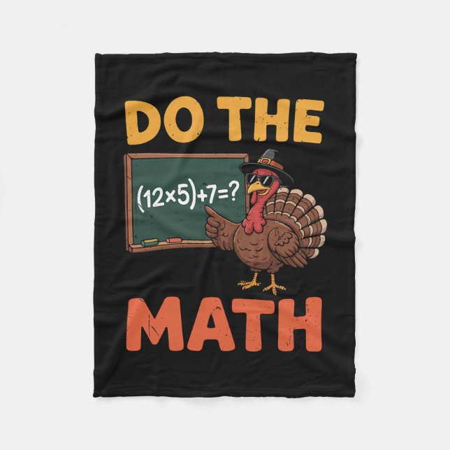 Funny Math Teacher Thanksgiving 67 Meme Do The Mat Fleece Blanket (Front)