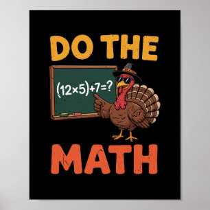 Funny Math Teacher Thanksgiving 67 Meme Do The Mat Poster