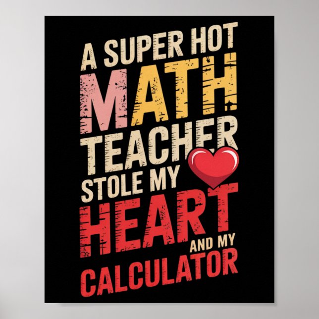 Funny Math Teacher Valentine Algebra Love Equation Poster (Front)