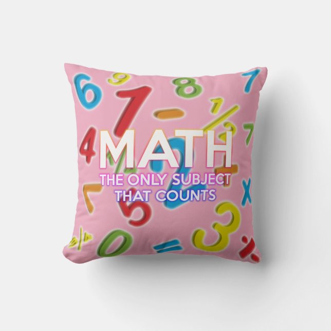 Funny Math The Only Subject That Counts Pink Cushion (Front)