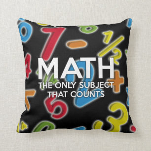 Funny Math The Only Subject That Counts Quote Cushion