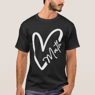 Funny Mathematician Teacher Kids Physicist I Love T-Shirt