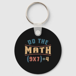 Funny Mathematics 67 Meme Equation Do The Math Tea Key Ring