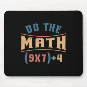 Funny Mathematics 67 Meme Equation Do The Math Tea Mouse Pad
