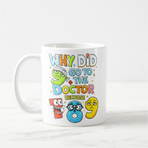 Funny Maths Numbers Doctor Joke Mug