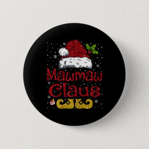 Funny Mawmaw Claus Matching Family Christmas Santa 6 Cm Round Badge