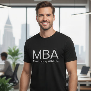 Funny MBA Acronym T-Shirt