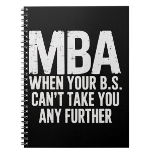 Funny MBA Master Degree Graduation Day Notebook