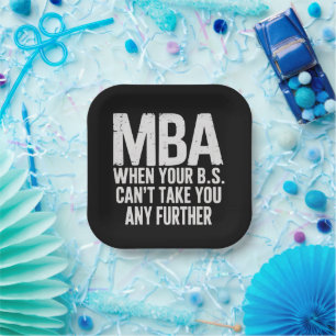 Funny MBA Master Degree Graduation Day Paper Plate