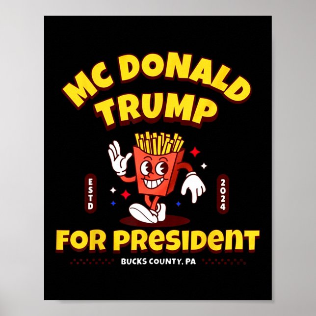 Funny Mcdonald Trump For President 2024 French Fri Poster (Front)