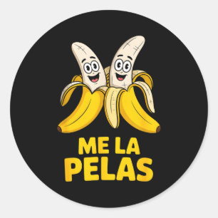 Funny me la pelas banana characters humourous Funn Classic Round Sticker