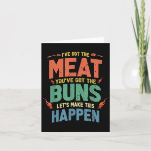 Funny Meat And Buns Bbq Gift For Grill Lovers Card