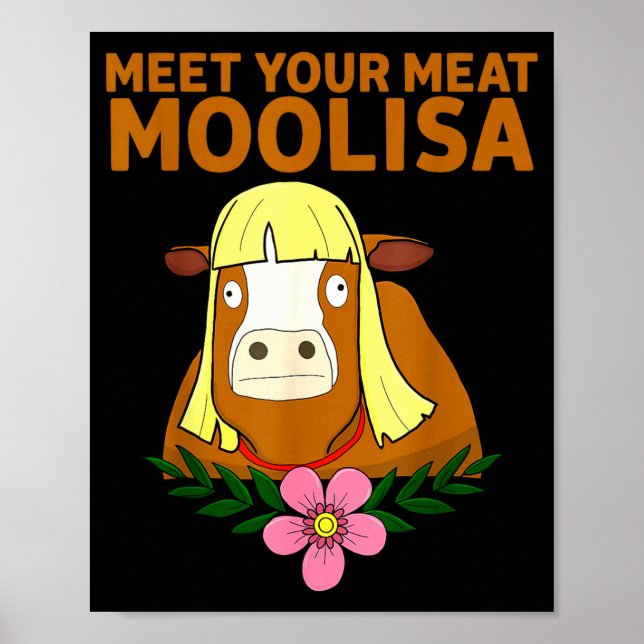 Funny Meat Moolisa Cow Puns Sarcastic Poster (Front)