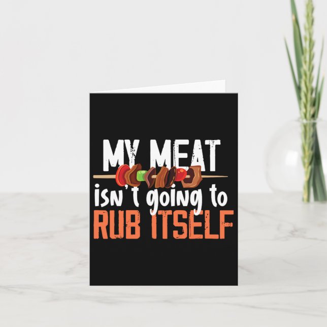 Funny Meat Rub Barbeque Design For Men  Card (Front)