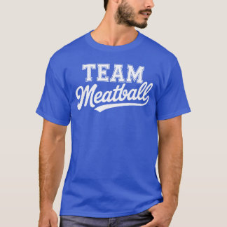 Funny Meatball Art for Men Women Italian Food Meat T-Shirt