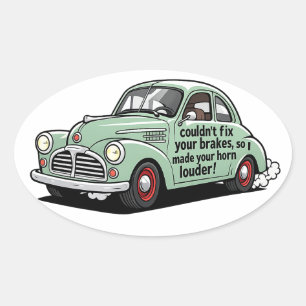 Funny mechanic car couldn't fix brakes horn louder oval sticker