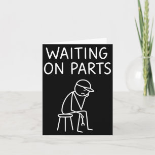 Funny Mechanic Design Men Auto Car Repair Waiting Card