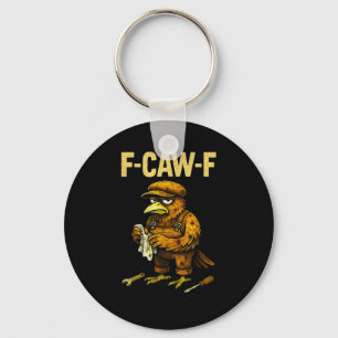 Funny Mechanic F Caw F Crow Fcawf Raven Mechanics Key Ring