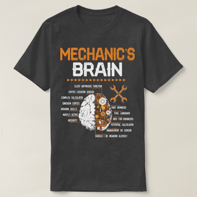 Funny Mechanic Gifts  Mechanics Brain  T-Shirt (Design Front)