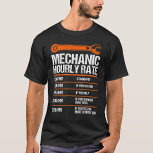 Funny Mechanic Hourly Rate Future Mechanic 1 T-Shirt