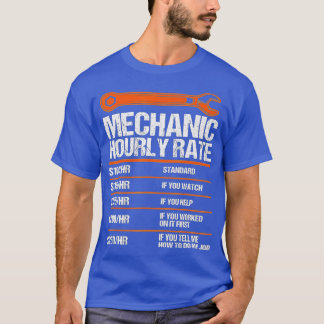 Funny Mechanic Hourly Rate future mechanic T-Shirt