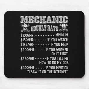 Funny Mechanic Hourly Rate Joke Design  Mouse Pad