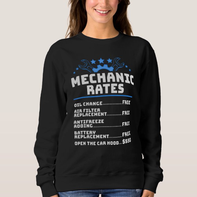 Funny Mechanic Hourly Rate Sweatshirt (Front)