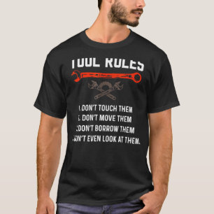 Funny Mechanic Tool Rules Auto Repair Car Mechanic T-Shirt