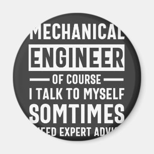 Funny Mechanical  Engineer Gift Magnet