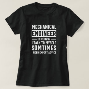 Funny Mechanical  Engineer Gift T-Shirt