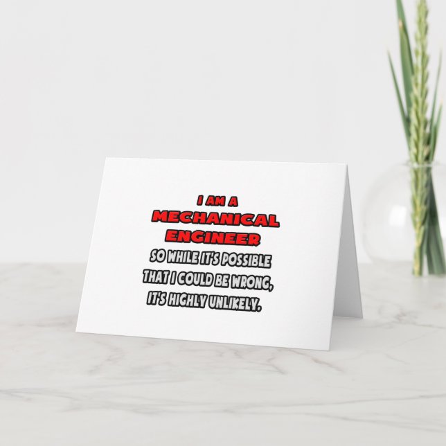 Funny Mechanical Engineer .. Highly Unlikely Card (Front)