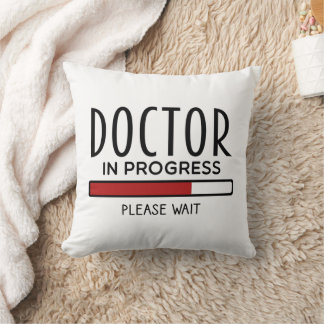 Funny Med School Student Doctor in Progress  Cushion