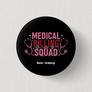 Funny Medical Billing Squad Proud Specialist Gift 3 Cm Round Badge