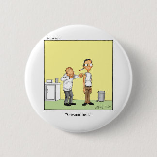 Funny Medical Cartoon Gift! 6 Cm Round Badge