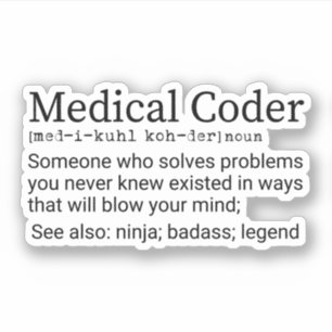 Funny Medical Coder Definition, Medical Coding