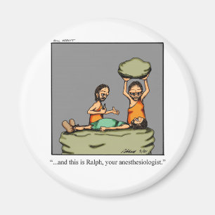 Funny Medical Gift! Magnet