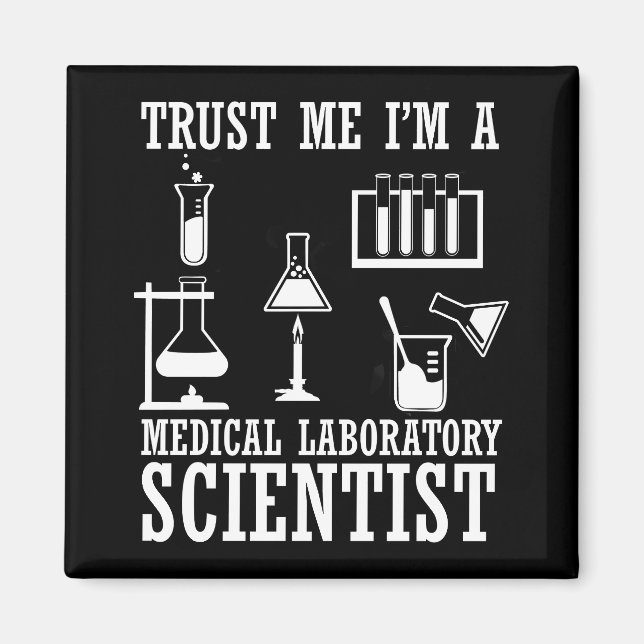 Funny medical lab tech scientist humour laboratory magnet (Front)