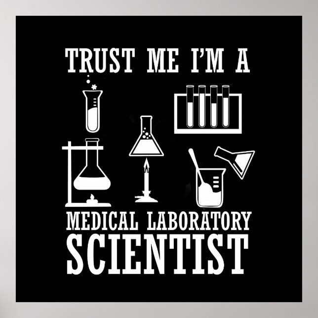 Funny medical lab tech scientist humour laboratory poster (Front)