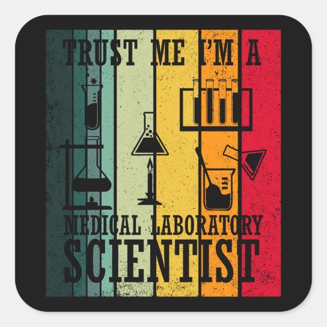 Funny medical lab tech scientist humour square sticker (Front)