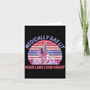 Funny Medically Gaslit Your Labs Look Great  Card