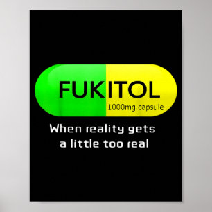 Funny Medication Gooditol Capsule Pharmacy Humor  Poster